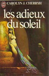 Livrenpoche : Les adieux du soleil - Carolyn J. Cherryh - Livre