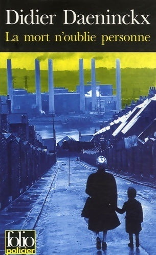 Livrenpoche : La mort n'oublie personne - Didier Daeninckx - Livre