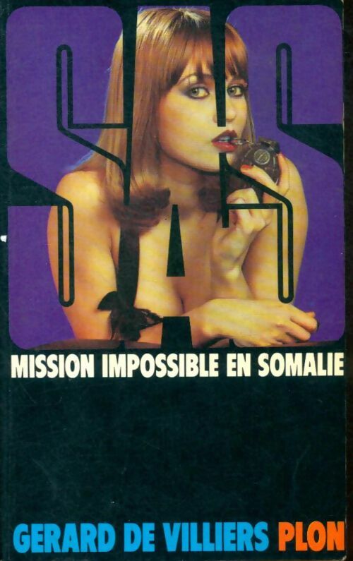 Mission impossible en Somalie - Gérard De Villiers -  SAS - Livre