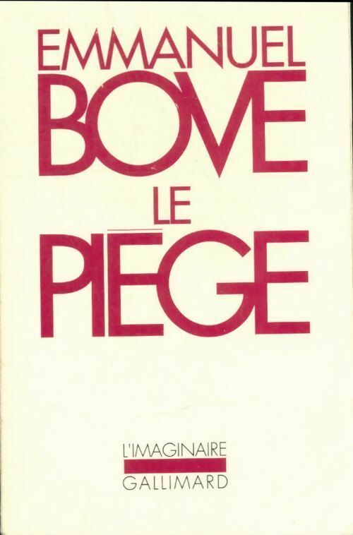 Le piège - Emmanuel Bove -  L'imaginaire - Livre