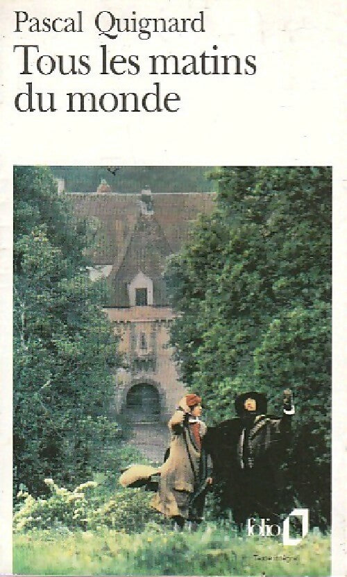 Livrenpoche : Tous les matins du monde - Pascal Quignard - Livre