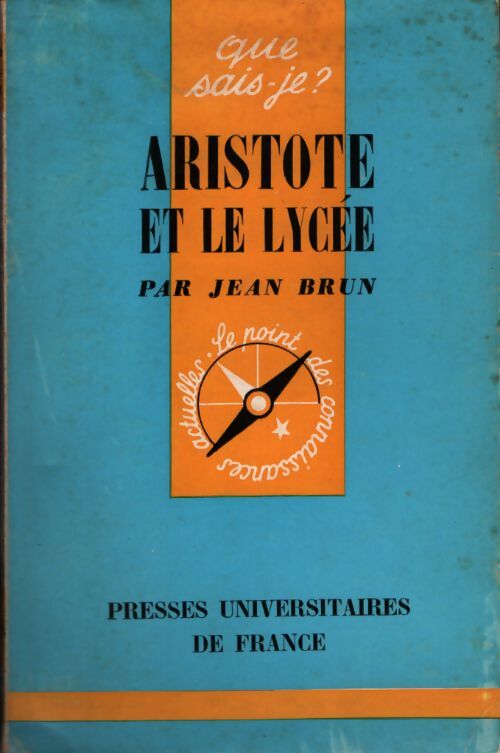 Aristote et le lycée - Jean Brun - Livre