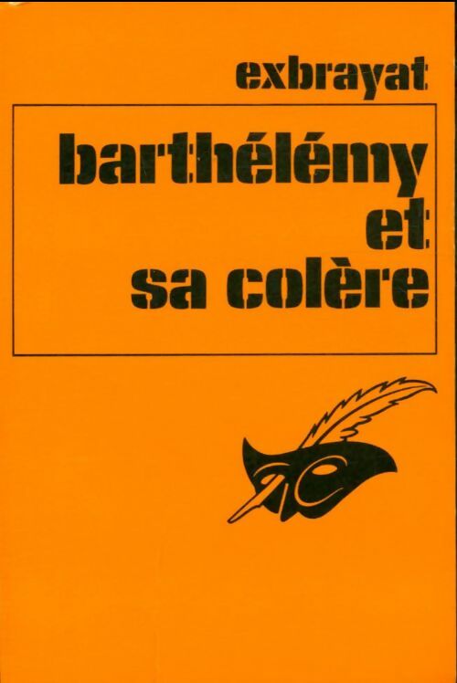 Livrenpoche : Barthélémy et sa colère - Charles Exbrayat - Livre