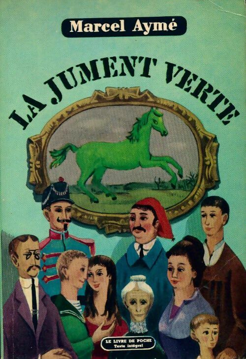 Livrenpoche : La jument verte - Marcel Aymé - Livre