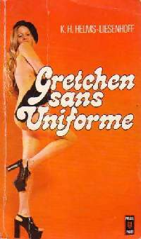 Livrenpoche : Gretchen sans uniforme - K.H. Helms-Liesenhoff - Livre