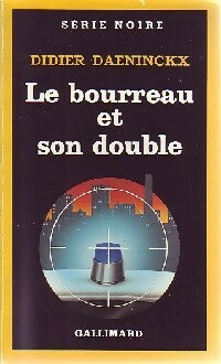 Livrenpoche : Le bourreau et son double - Didier Daeninckx - Livre