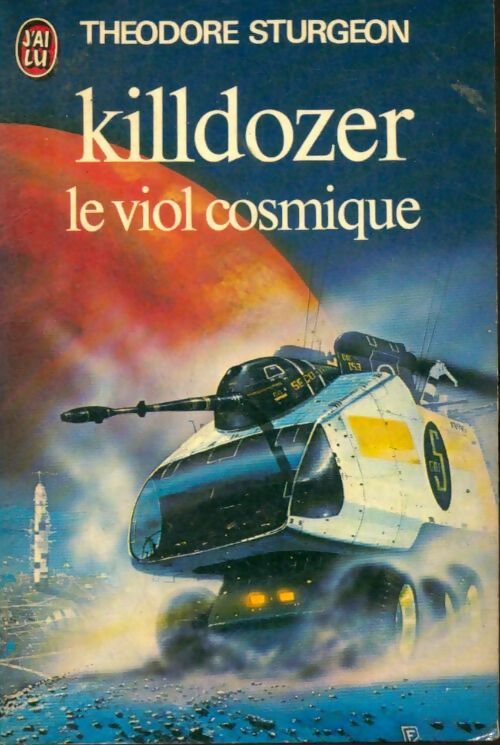 Livrenpoche : Killdozer. Le viol cosmique - Theodore Sturgeon - Livre