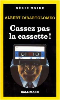 Livrenpoche : Cassez pas la cassette ! - Albert DiBartolomeo - Livre