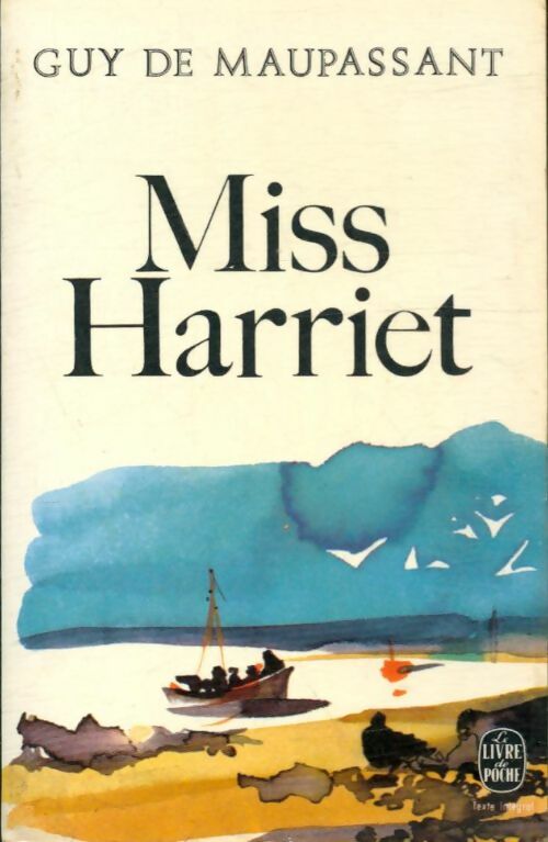 Livrenpoche : Miss Harriet - Guy De Maupassant - Livre