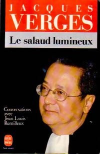 Livrenpoche : Le salaud lumineux - Jacques Vergès - Livre