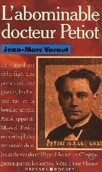 Livrenpoche : L'abominable docteur Petiot - Jean-Marc Varaut - Livre