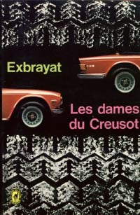Livrenpoche : Les dames du Creusot - Charles Exbrayat - Livre