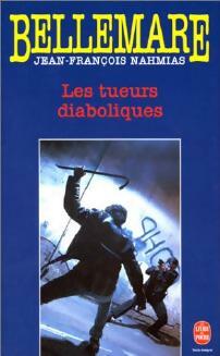 Livrenpoche : Les tueurs diaboliques - Jean-François Nahmias - Livre