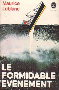 Livrenpoche : Le formidable événement - Maurice Leblanc - Livre