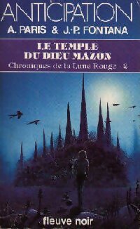 Livrenpoche : Chroniques de la Lune Rouge Tome II : Le temple du dieu Mazon - Jean-Pierre Fontana, Alain Paris - Livre