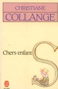 Livrenpoche : Chers enfants - Christiane Collange - Livre