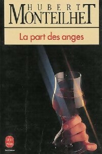 Livrenpoche : La part des anges - Hubert Monteilhet - Livre