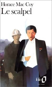 Livrenpoche : Le scalpel - Horace McCoy - Livre