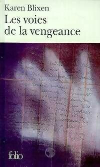 Livrenpoche : Les voies de la vengeance - Karen Blixen - Livre