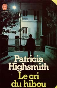 Livrenpoche : Le cri du hibou - Patricia Highsmith - Livre