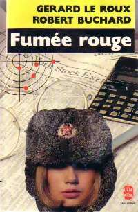 Livrenpoche : Fumée rouge - Gérard Le Roux, Robert Buchard - Livre