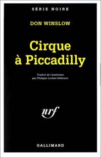 Livrenpoche : Cirque à Picadilly - Don Winslow - Livre