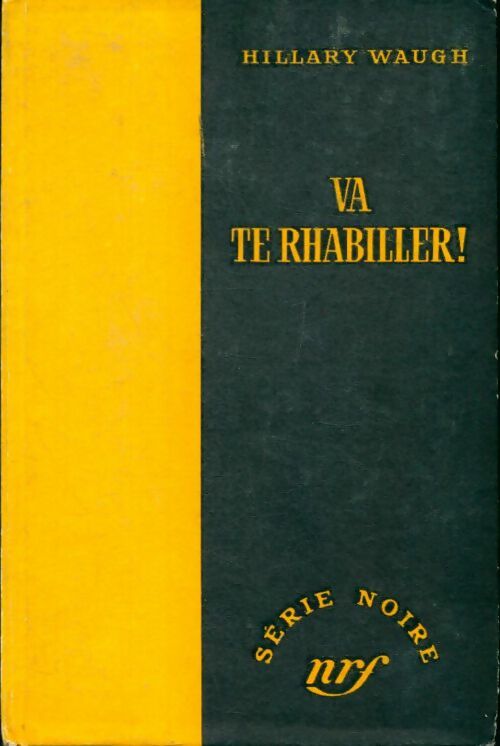 Livrenpoche : Va te rhabiller ! - Hilary Waugh - Livre
