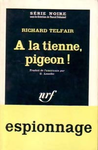 A la tienne, pigeon ! - Richard Telfair - Livre