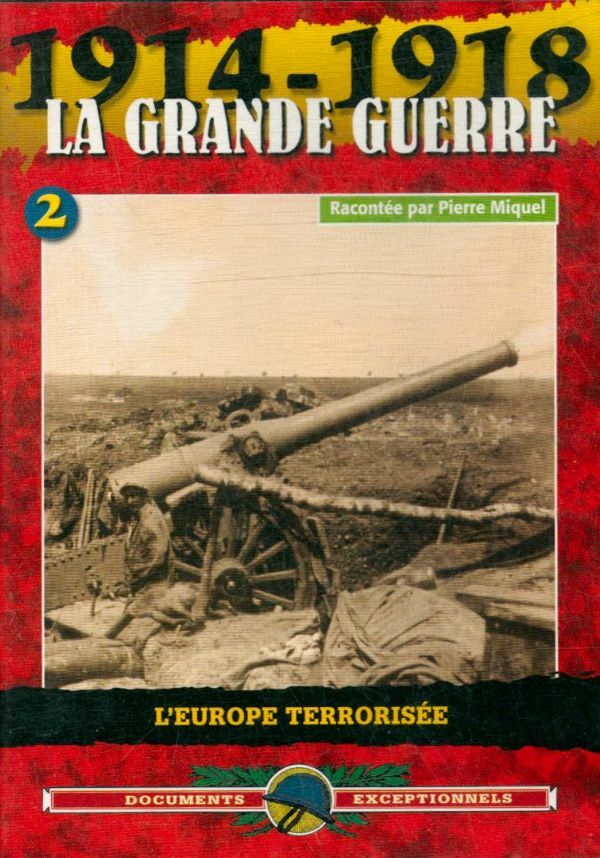Livrenpoche : La Grande Guerre 1914-1918 vol 2 : L'Europe terrorisée - XXX - DVD