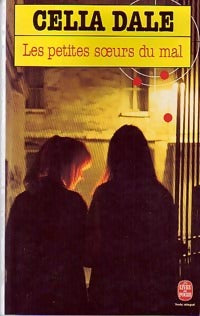 Livrenpoche : Les petites soeurs du mal - Célia Dale - Livre