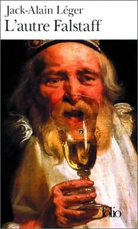 Livrenpoche : L'autre Falstaff - Jack-Alain Léger - Livre