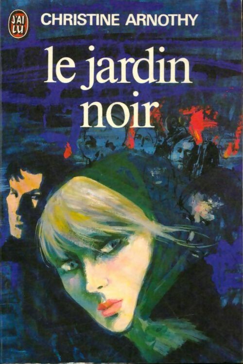 Livrenpoche : Le jardin noir - Christine Arnothy - Livre