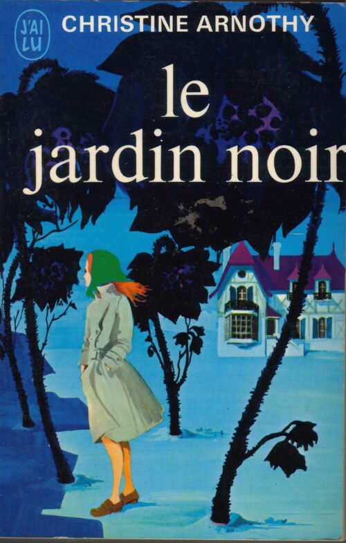 Livrenpoche : Le jardin noir - Christine Arnothy - Livre