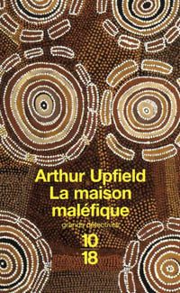 Livrenpoche : La maison maléfique - Arthur Upfield - Livre