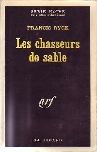 Les chasseurs de sable - Francis Ryck - Livre