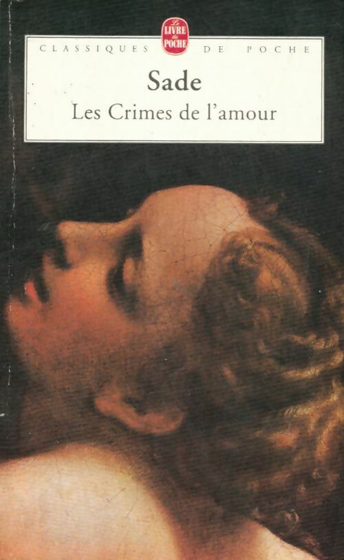 Livrenpoche : Les crimes de l'amour - D.A.F. Marquis De Sade - Livre
