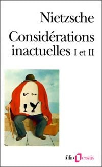 Livrenpoche : Considérations inactuelles Tome I et II - Friedrich Nietzsche - Livre