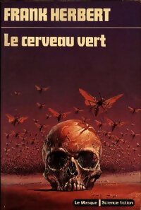 Livrenpoche : Le cerveau vert - Frank Herbert - Livre