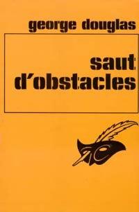 Livrenpoche : Saut d'obstacles - George Douglas - Livre