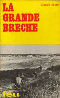 Livrenpoche : La grande brèche - Claude Joste - Livre
