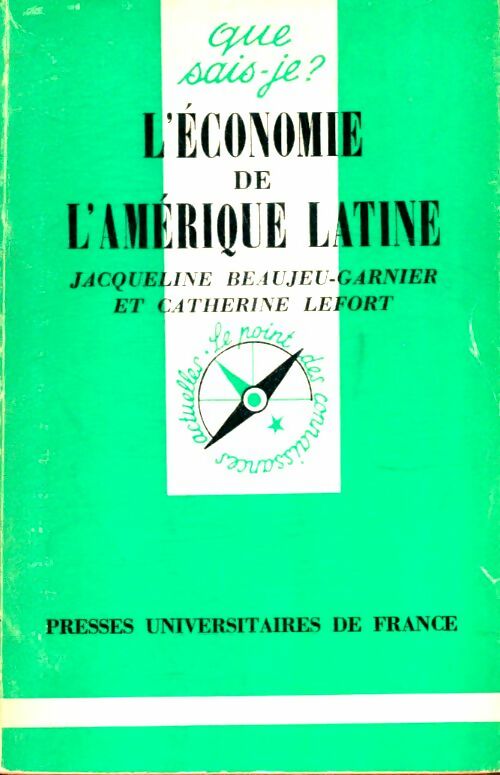 Livrenpoche : L'économie de l'Amérique latine - Jacqueline Beaujeu-Garnier, Catherine Lefort - Livre