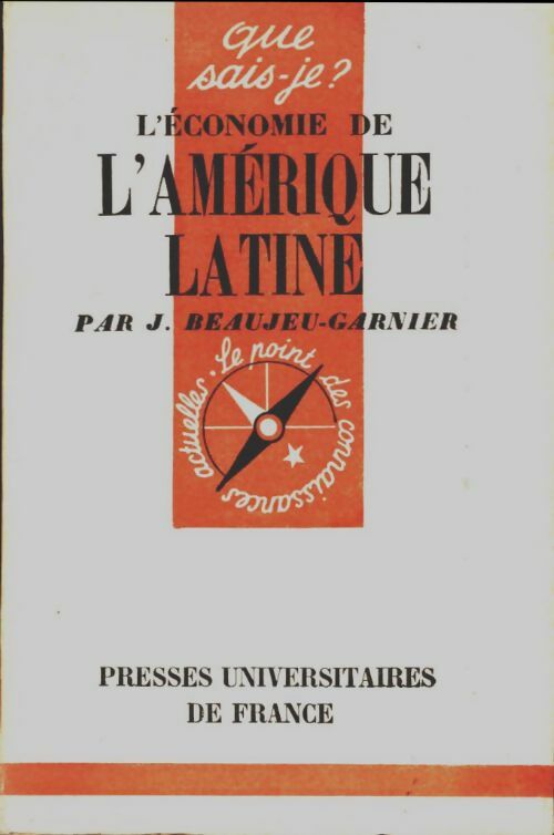 Livrenpoche : L'économie de l'Amérique latine - Jacqueline Beaujeu-Garnier, Catherine Lefort - Livre