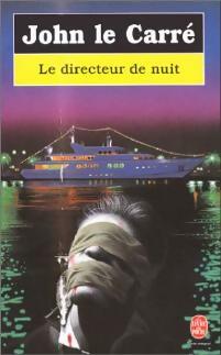 Livrenpoche : Le directeur de nuit - John Le Carré - Livre