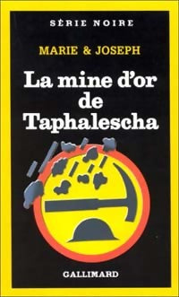Livrenpoche : La mine d'or de Taphalescha - Marie, Joseph - Livre