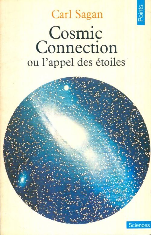 Livrenpoche : Cosmic Connection ou l'appel des étoiles - Carl Sagan - Livre
