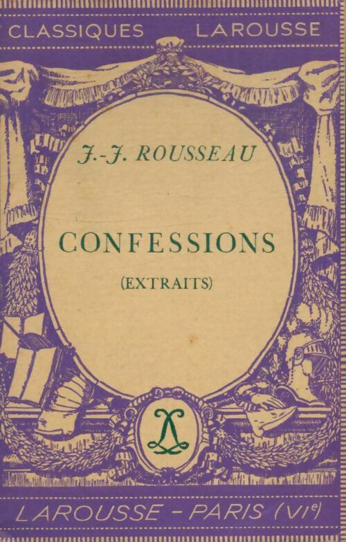 Livrenpoche : Les Confessions (extraits) - Jean-Jacques Rousseau - Livre