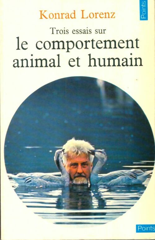 Livrenpoche : Trois essais sur le comportement animal et humain - Konrad Lorenz - Livre