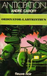 Livrenpoche : Ordinator-labyrinthus - André Caroff - Livre