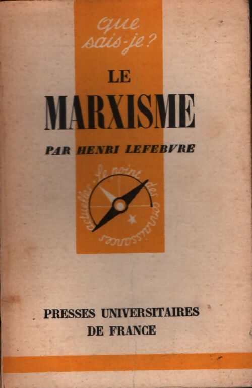 Le marxisme - Henri Lefebvre - Livre