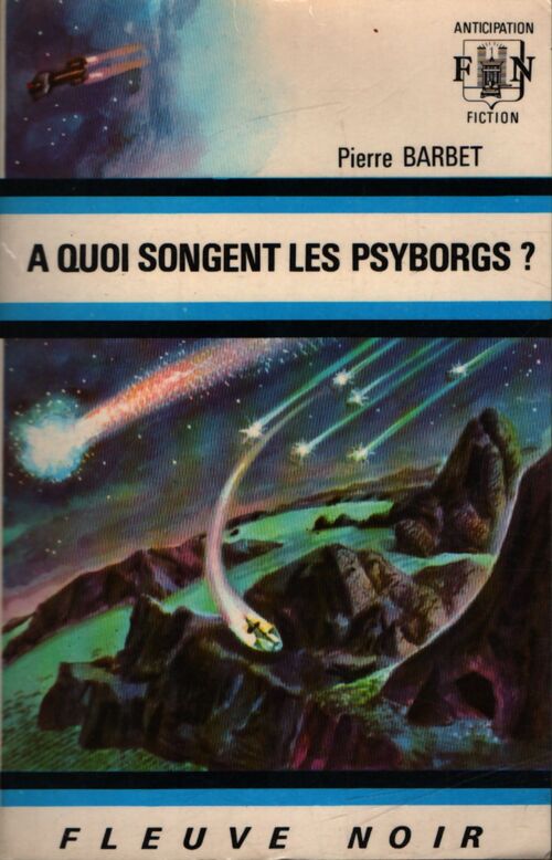 A quoi songent les Psyborgs ? - Pierre Barbet - Livre